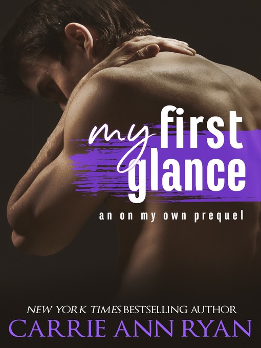 Title details for My First Glance by Carrie Ann Ryan - Available